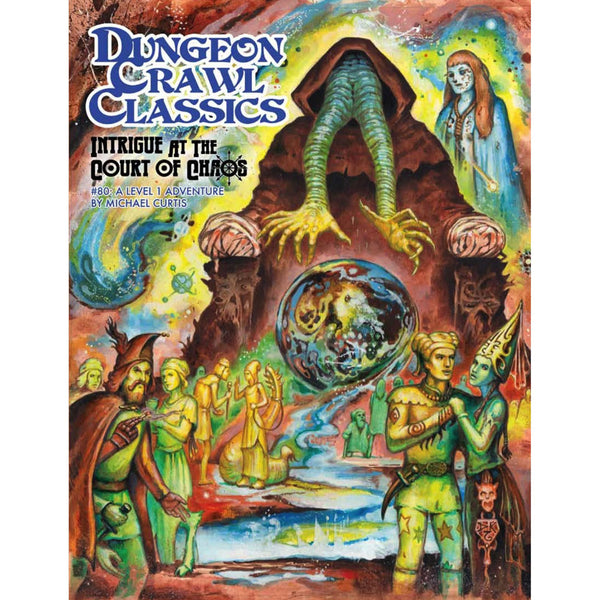 Dungeon Crawl Classics 80 Intrigue at the Court of Chaos