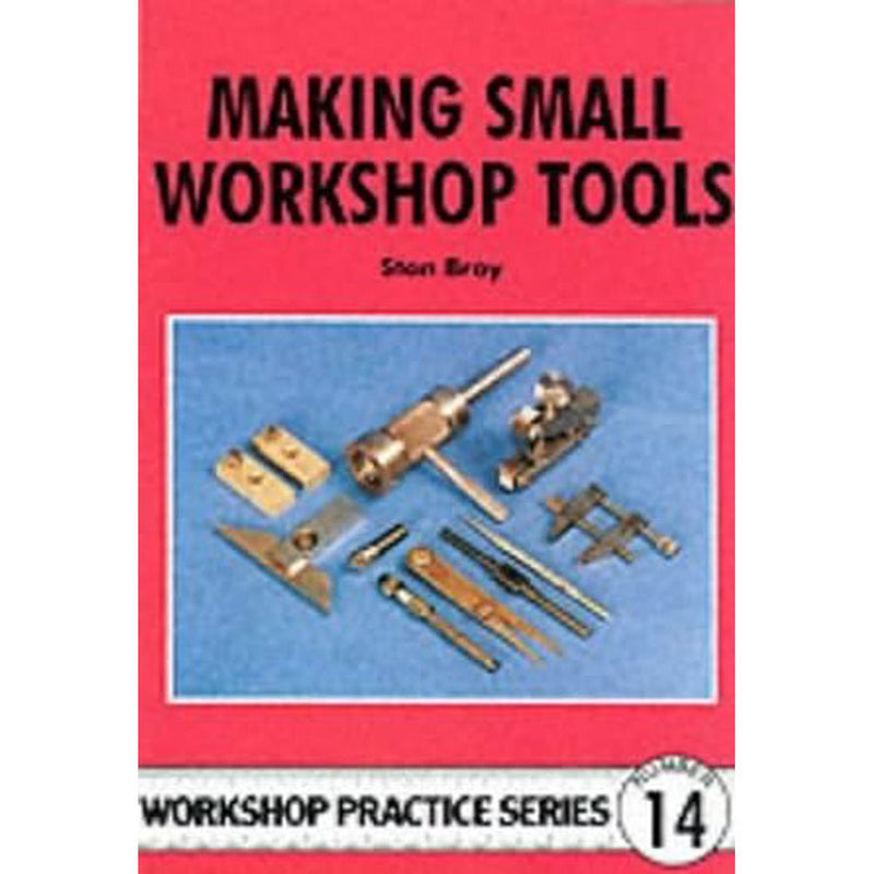 Making Small Workshop Tools Workshop Practice