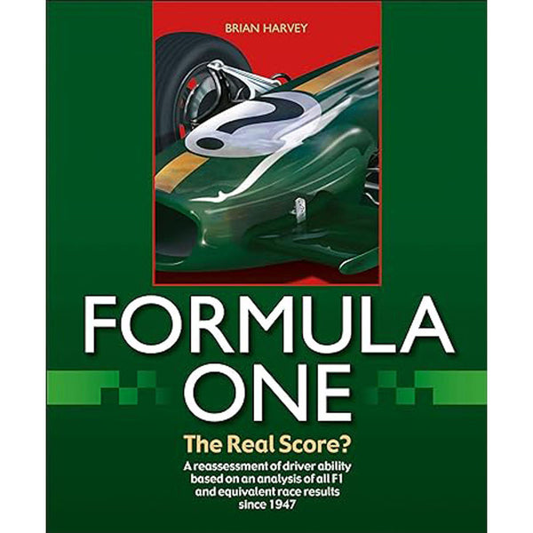 Formula One The Real Score by Brian Godfrey Harvey