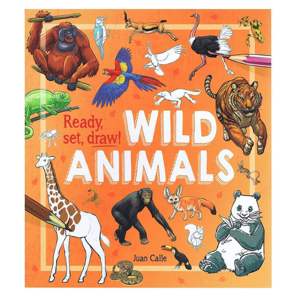 Ready, Set, Draw! Wild Animals Book by Juan Calle